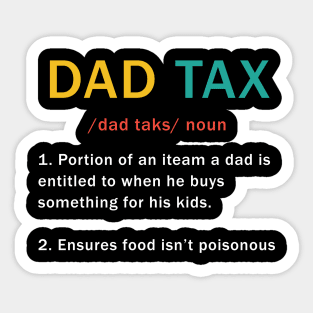 Dad Tax Definition Retro Fathers Day Vintage Funny Sarcastic Sticker